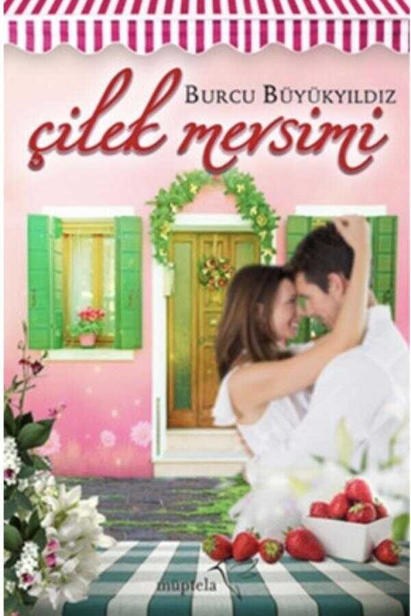 Çilek Mevsimi
