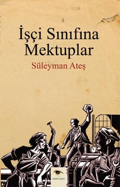 İşçi Sınıfına Mektuplar