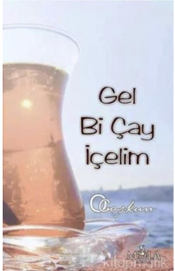 Gel Bi Çay İçelim