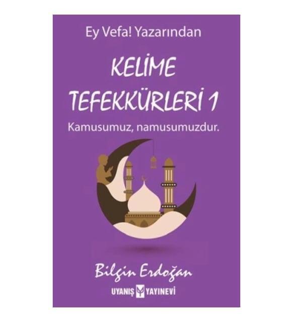 Kelime Tefekkürleri 1