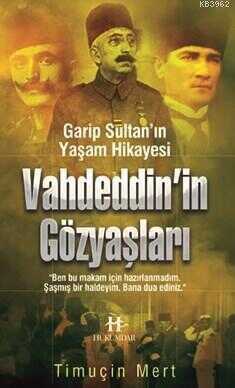 Vahdeddin'in Gözyaşları