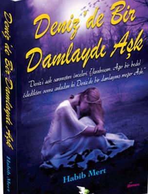 Deniz'de Bir Damlaydı Aşk