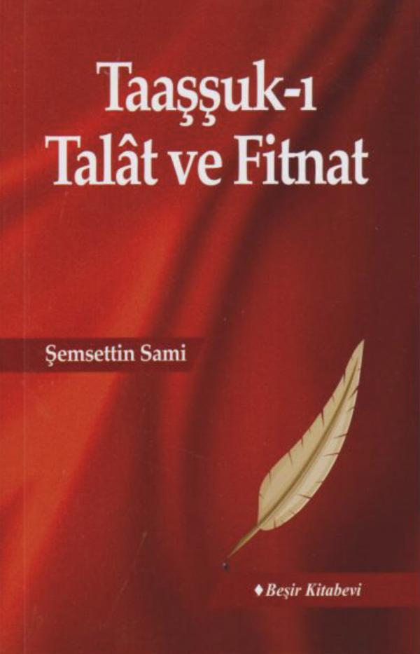 Taaşşuk ı Talat ve Fitnat