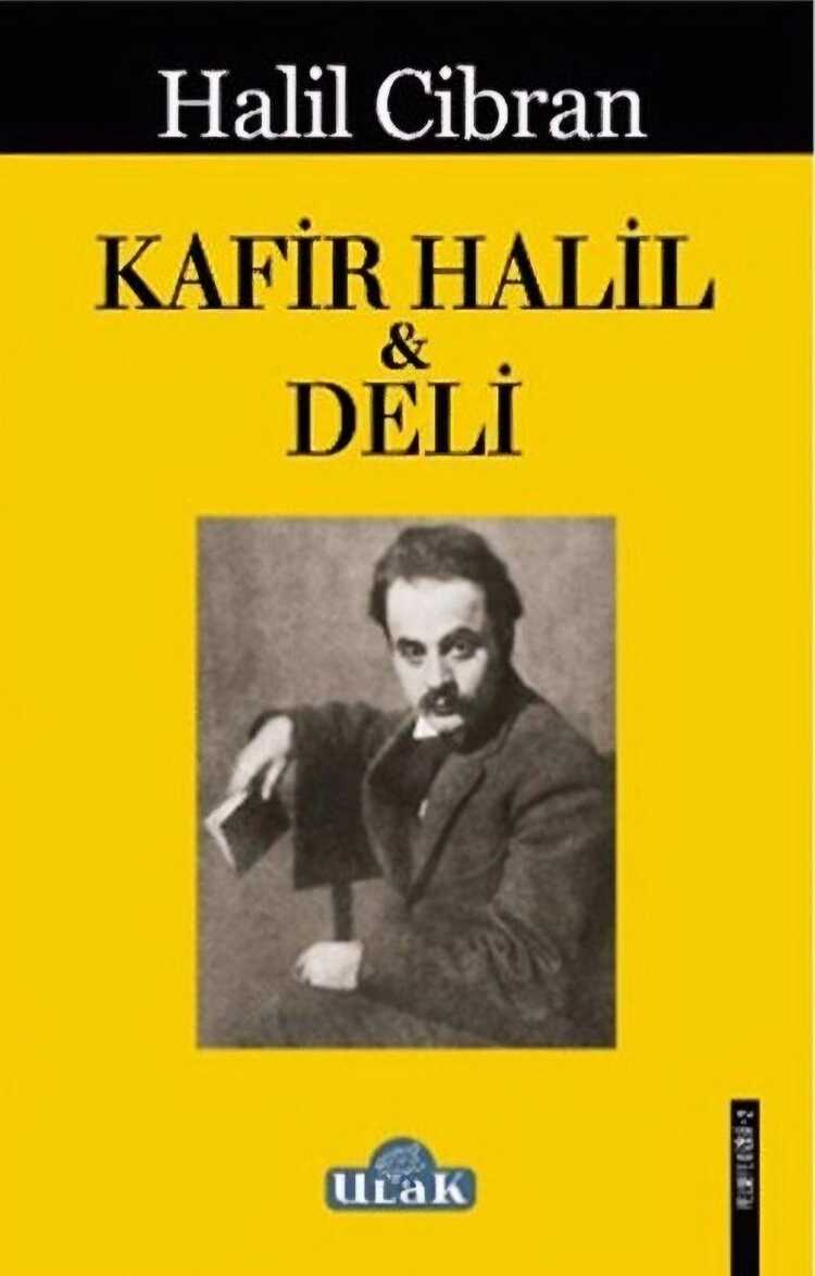 Kafir Halil ve Deli