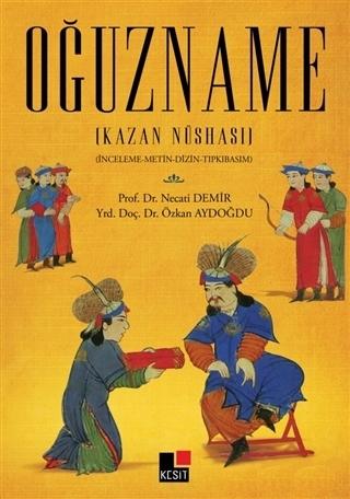Oğuzname - Kazan Nüshası