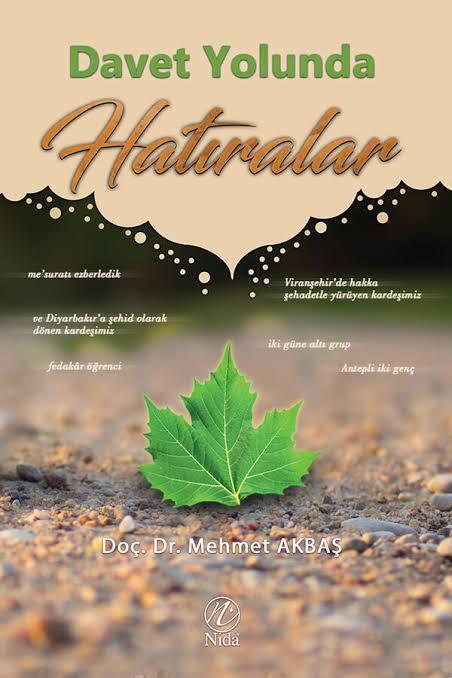 Davet Yolunda Hatıralar