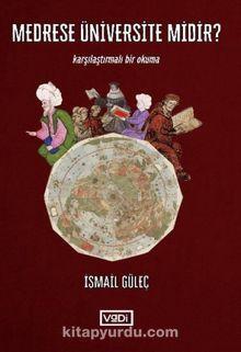 Medrese Üniversite midir ?