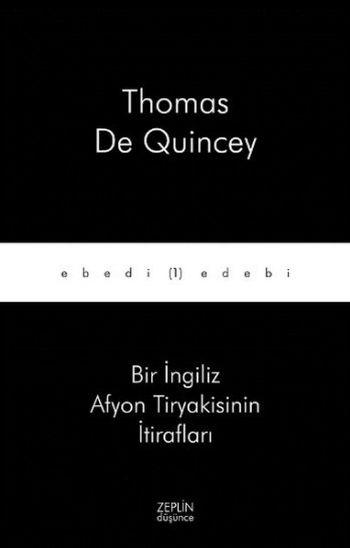 Bir İngiliz Afyon Tiryakisinin İtirafları