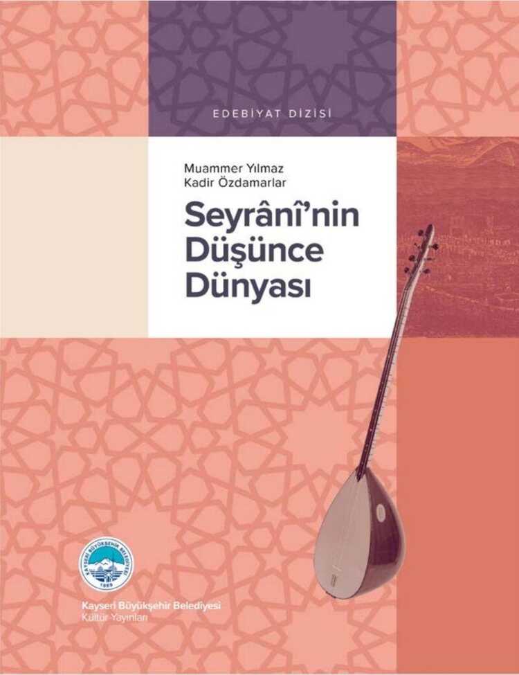 Seyrânî’nin Düşünce Dünyası