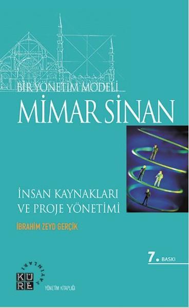 Bir Yönetim Modeli: Mimar Sinan