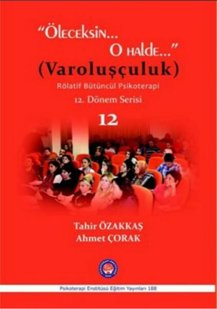 Öleceksin... O Halde... Varoluşçuluk