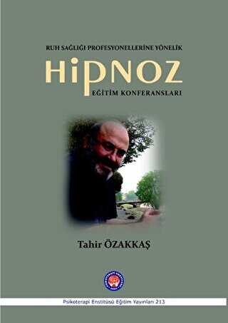 Ruh Sağlığı Profesyonellerine Yönelik Hipnoz Eğitim Konferansları