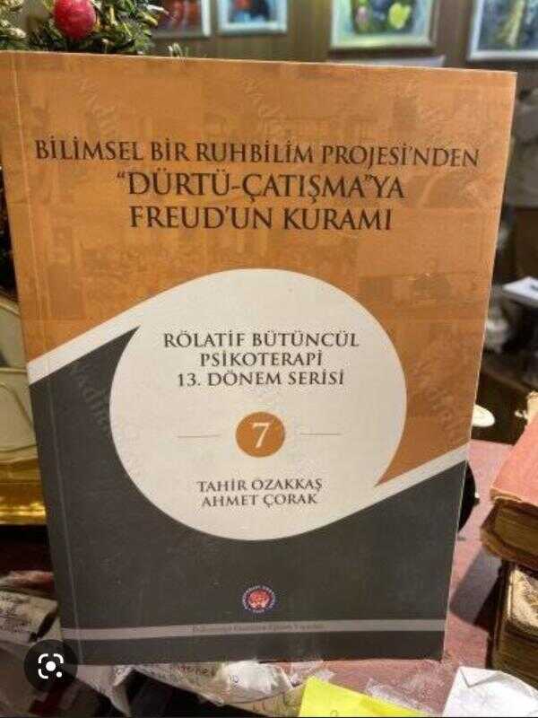 Bilimsel Bir Ruhbilim Projesinden "Dürtü-Çatışma" ya Freud’un Kuramı