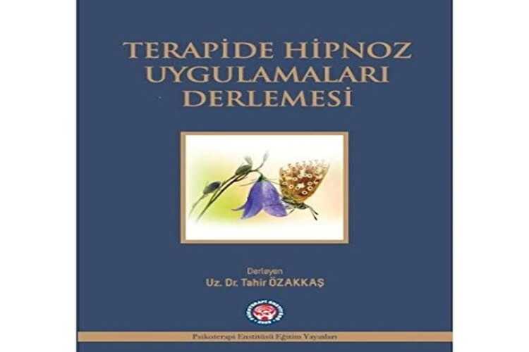 Terapide Hipnoz Uygulamaları Derlemesi