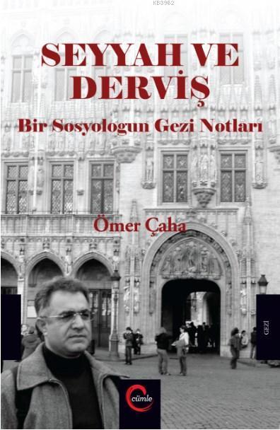 Seyyah ve Derviş