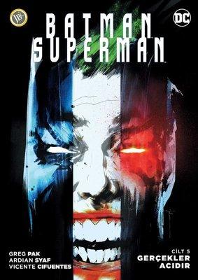 Batman-Superman: Gerçekler Acıdır