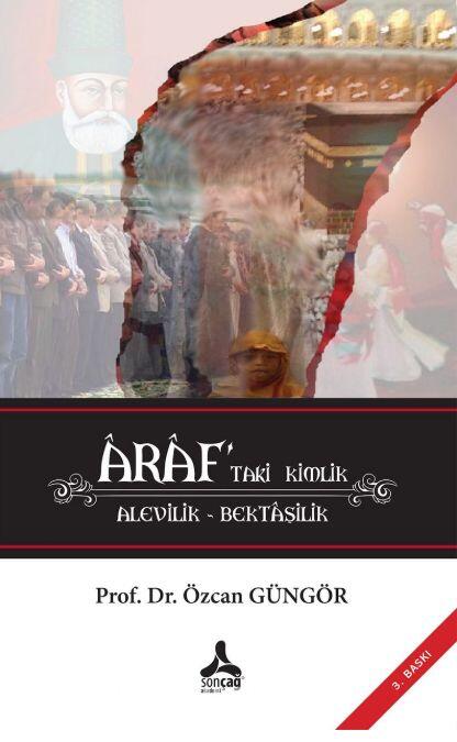 Âraf’taki Kimlik Alevilik - Bektaşilik