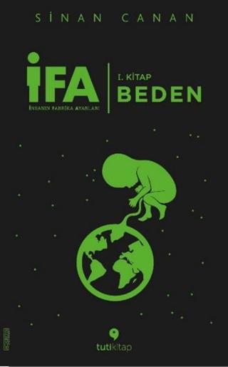 İFA: İnsanın Fabrika Ayarları - 1. Kitap
