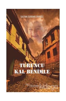 Turuncu Kal Benimle