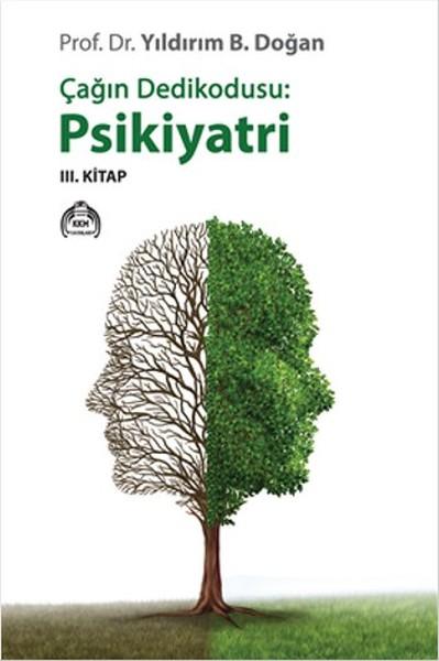 Çağın Dedikodusu: Psikiyatri / 3. Kitap