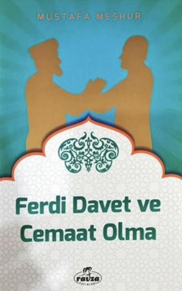 Ferdi Davet ve Cemaat Olma
