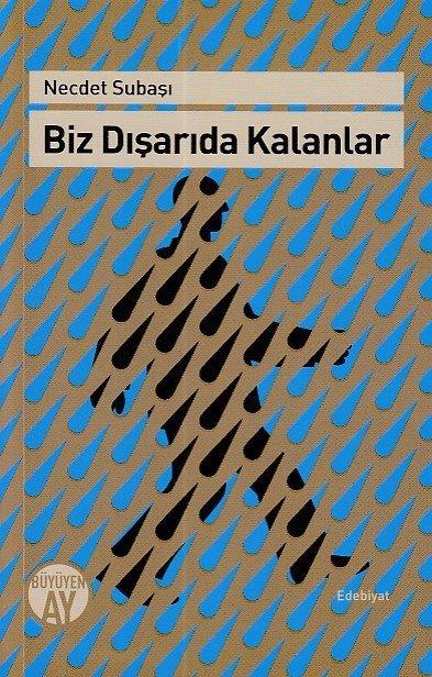 Biz Dışarıda Kalanlar