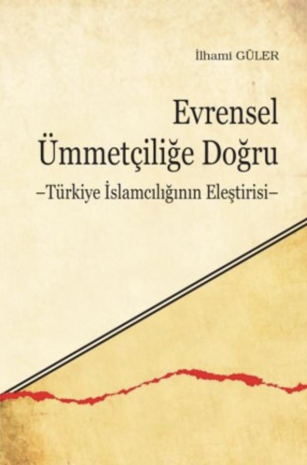 Evrensel Ümmetçiliğe Doğru