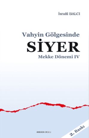 Vahyin Gölgesinde Siyer