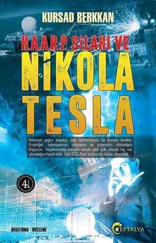 H.A.A.R.P Silahı ve Nikola Tesla