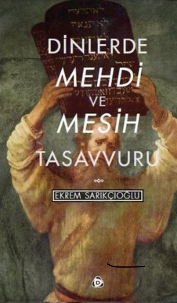 Dinlerde Mehdi ve Mesih Tasavvuru