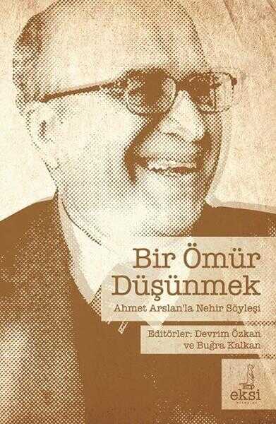 Bir Ömür Düşünmek