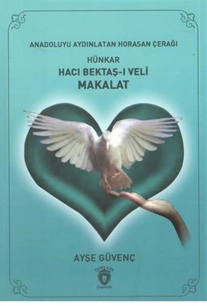 Hünkar Hacı Bektaş-ı Veli Makalat