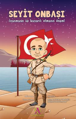 Seyit Onbaşı- İnanmanın ve Başarılı Olmanın Önemi