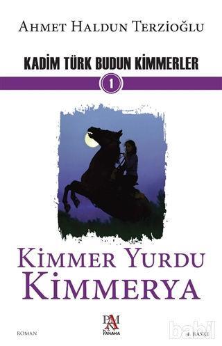 Kadim Türk Budun Kimmerler -1