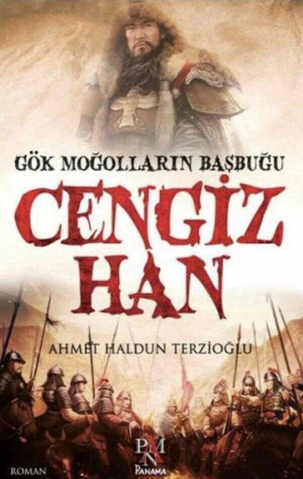 Gök Moğolların Başbuğu: Cengiz Han