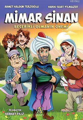 Mimar Sinan - Becerikli Olmanın Önemi