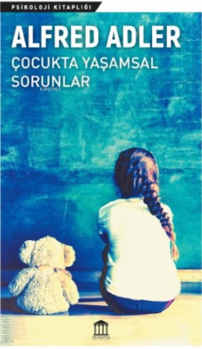 Çocukta Yaşamsal Sorunlar