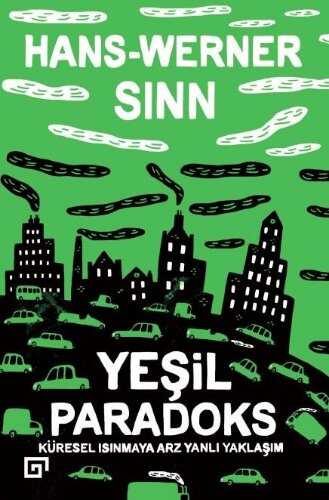 Yeşil Paradoks  Küresel Isınmaya Arz Yanlı Yaklaşım