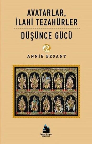 Avatarlar, İlahi Tezahürler - Düşünce Gücü