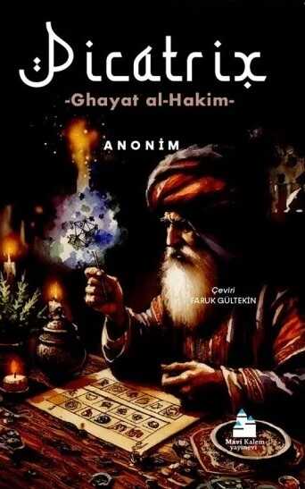 Picatrix -Ghayat al-Hakim-