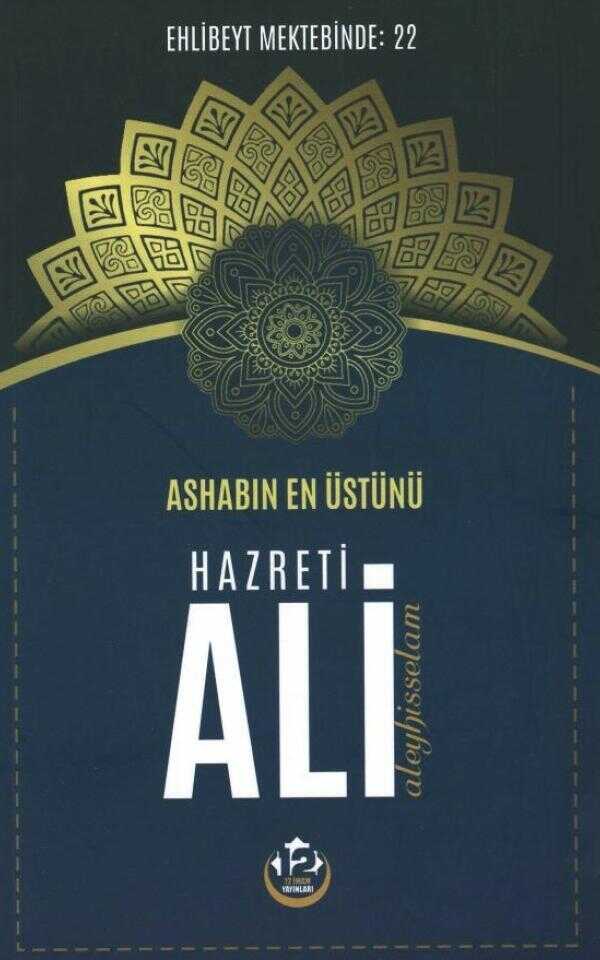 Ashabın En Üstünü Hazreti Ali Aleyhisselam