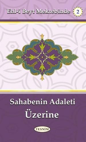Sahabenin Adaleti Üzerine