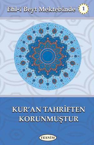 Kur'an Tahriften Korunmuştur