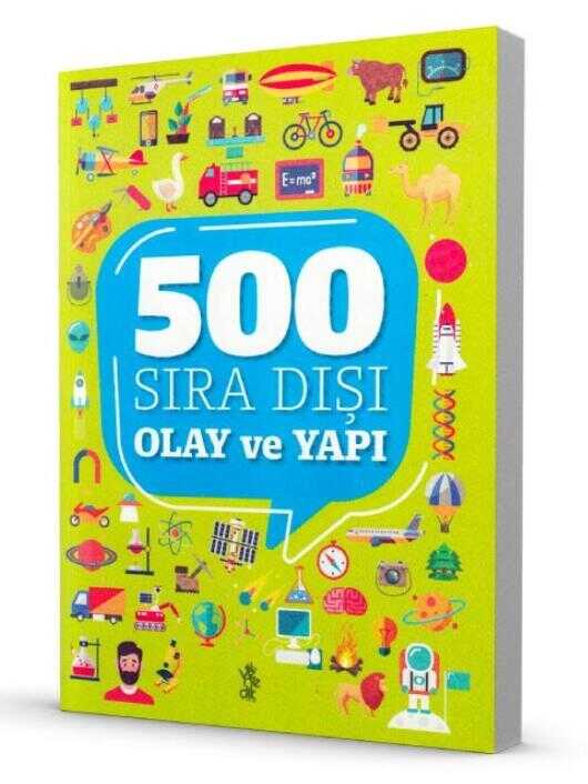 500 Sıra Dışı - Olay ve Yapı
