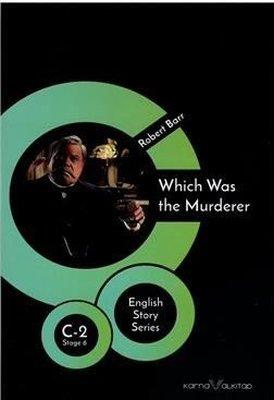 Which Was The Murderer - English Story Series