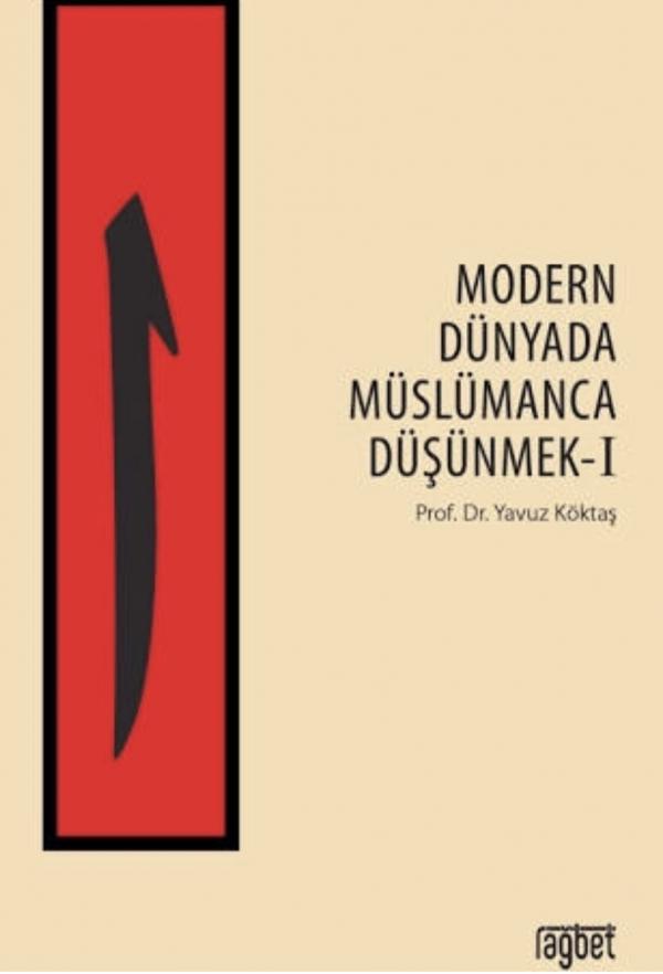 Modern Dünyada Müslümanca Düşünmek 1