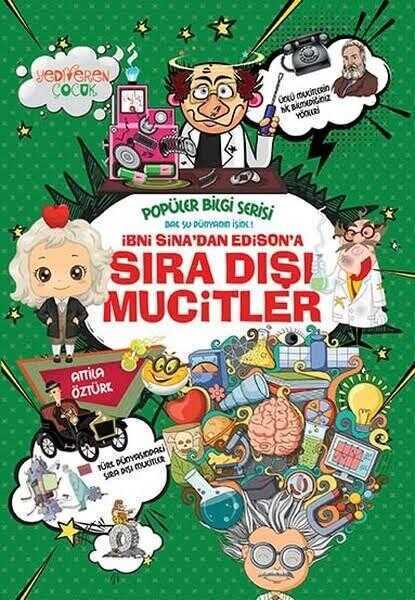 İbni Sina'dan Edison'a Sıradışı Mucitler