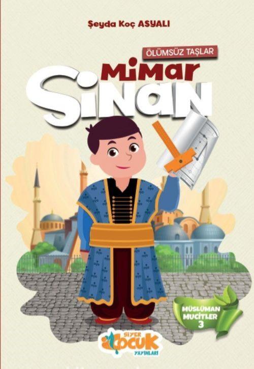 Ölümsüz Taşlar / Mimar Sinan
