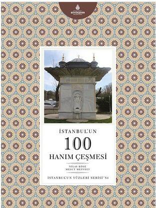 İstanbul'un 100 Hanım Çeşmesi
