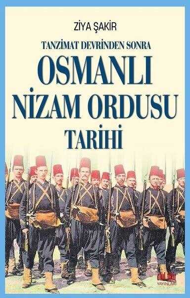 Osmanlı Nizam Ordusu Tarihi